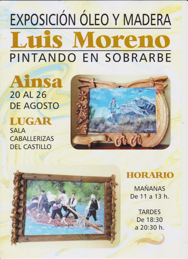 Villa de Ainsa - Sobrarbe Pirineo EXPOSICIÓN LUIS MORENO 20 A 26 AGOSTO