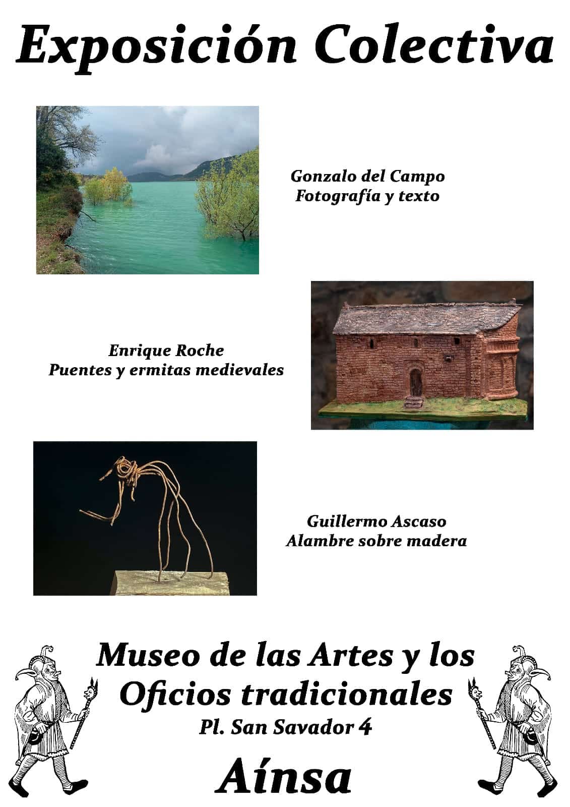 Villa de Ainsa - Sobrarbe Pirineo EXPOSICION COLECTIVA MUSEO DE OFICIOS Y ARTES TRADICIONALES