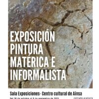 Villa de Ainsa - Sobrarbe Pirineo EXPOSICION PINTURA MATERICA E INFORMALISTA