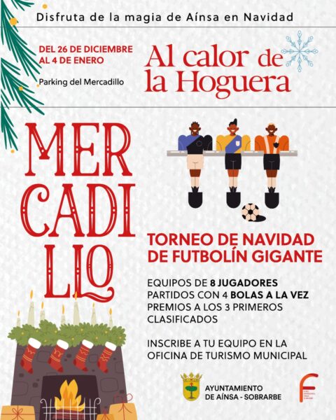 Villa de Ainsa - Sobrarbe Pirineo TORNEO DE NAVIDAD DE FUTBOLIN GIGANTE DEL 26 DE DICIEMBRE AL 4 DE ENERO DE 2026 2 Villa de Ainsa - Sobrarbe Pirineo CARTEL CAMPEONATO DE FUTBOLIN NAVIDAD