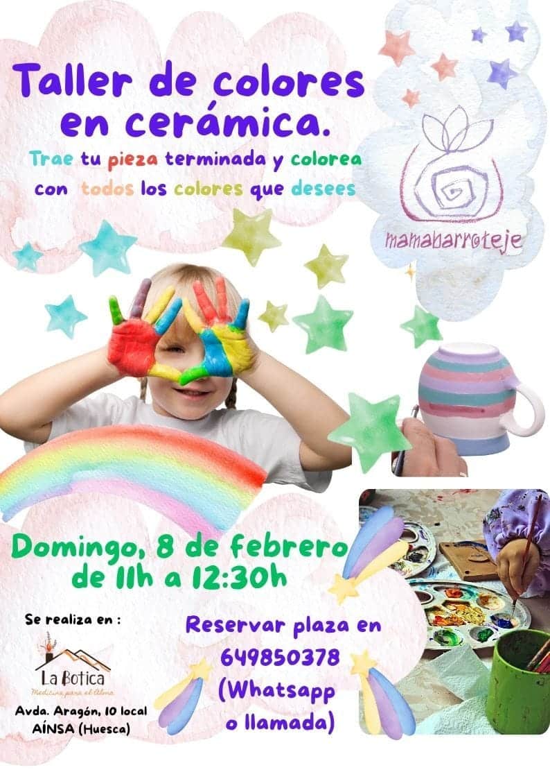 Villa de Ainsa - Sobrarbe Pirineo TALLER DE COLORES EN CERÁMICA DOMINGO, 8 DE FEBRERO DE 2026 1 Villa de Ainsa - Sobrarbe Pirineo TALLER DE CERAMICA 8 DE FEBRERO