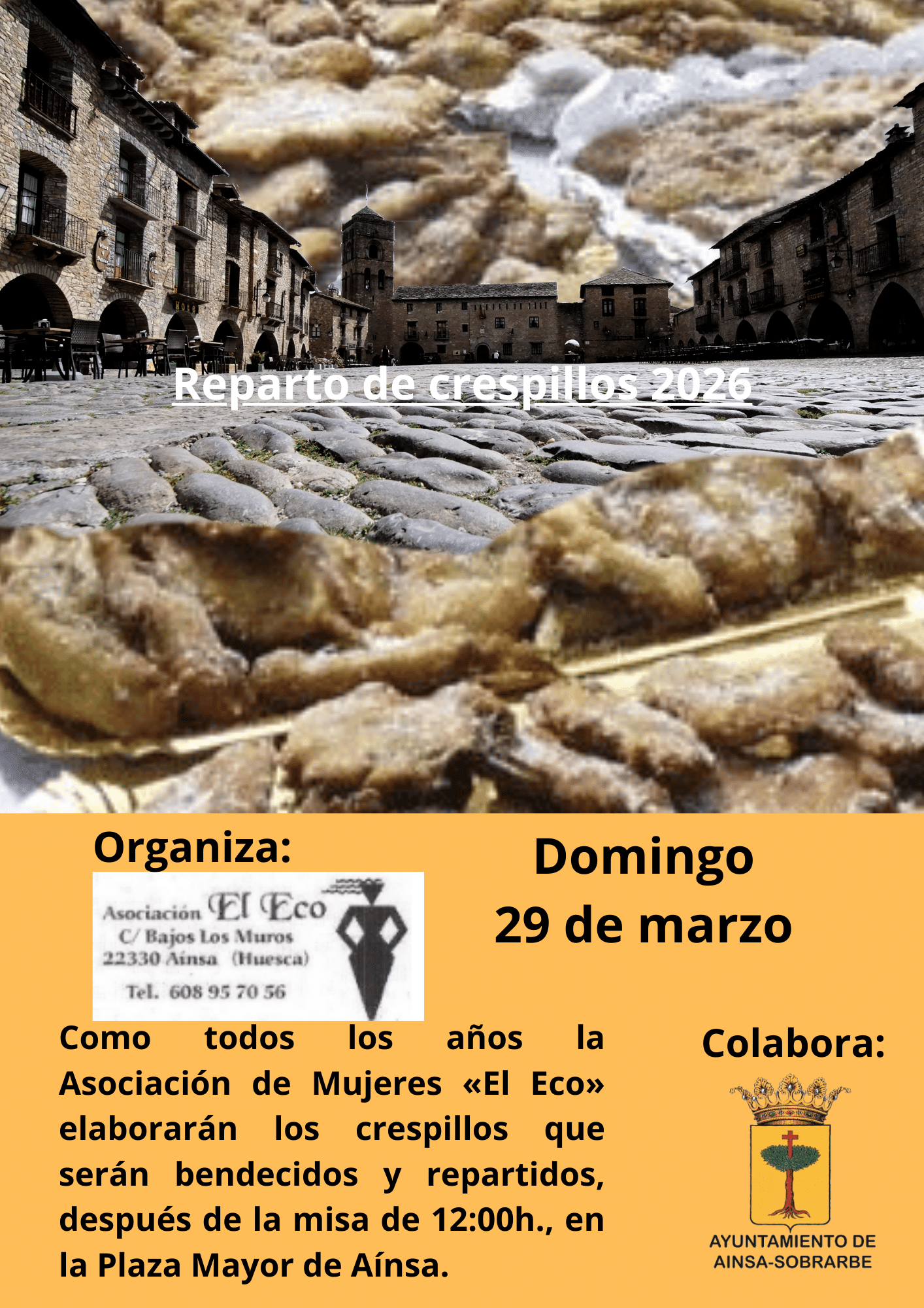 Villa de Ainsa - Sobrarbe Pirineo REPARTO DE CRESPILLOS DOMINGO 29 DE MARZO DE 2026 1 Villa de Ainsa - Sobrarbe Pirineo CRESPILLOS