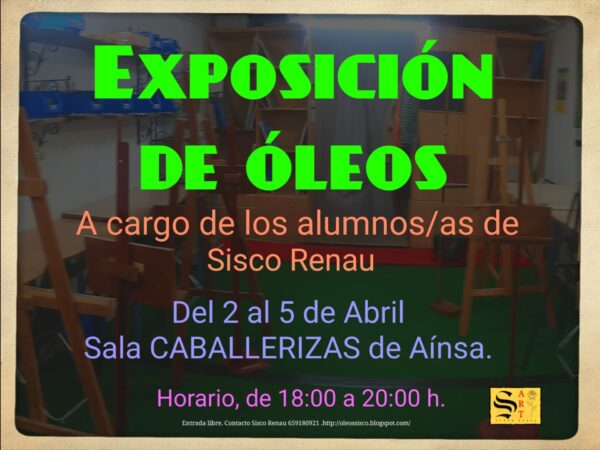 Villa de Ainsa - Sobrarbe Pirineo EXPOSICIÓN DE ÓLEOS DEL 2 AL 5 DE ABRIL DE 2026 2 Villa de Ainsa - Sobrarbe Pirineo EXPOSICION DE OLEOS SISCO SEMANA SANTA